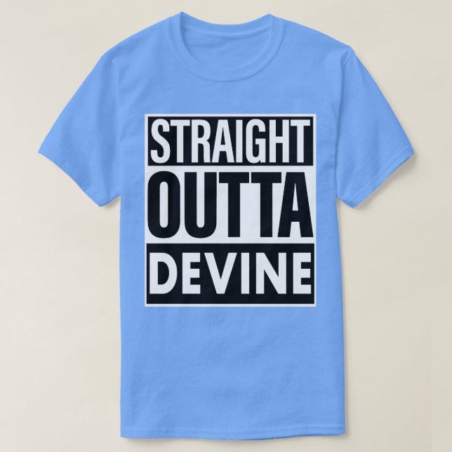 Devine Namn Rak Outta Devine T Shirt (Design framsida)