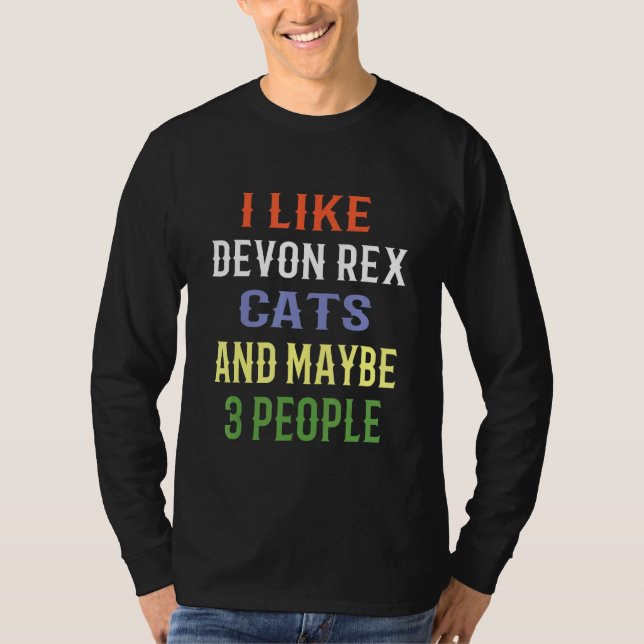Devon Rex Cats jag gillar Devon Rex Cats och kansk T Shirt (Framsida)