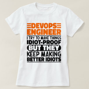 Devops Ingenjör jag försöker göra Sak Roliga menin T Shirt