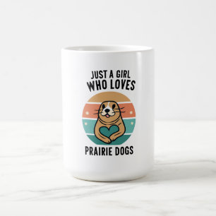 Devotion: Bara en flicka som Kärlek Prairie Hundar Kaffemugg