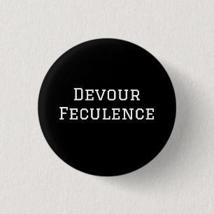 Devour Feculence Knapp