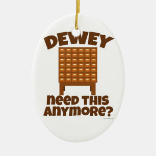 Dewey behov detta? julgransprydnad keramik