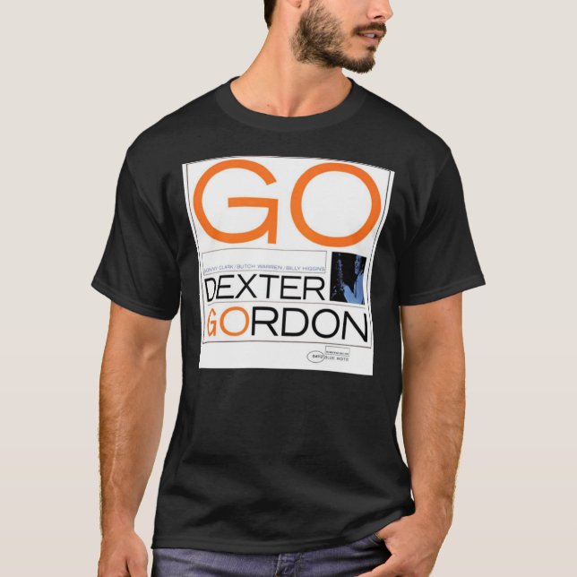 Dexter Gordon - Go Classic T-Shirt (Framsida)