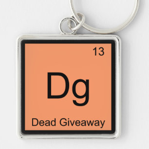 Dg - Dött Giveaway Kemiskt Element Symbol Meme T Fyrkantig Silverfärgad Nyckelring