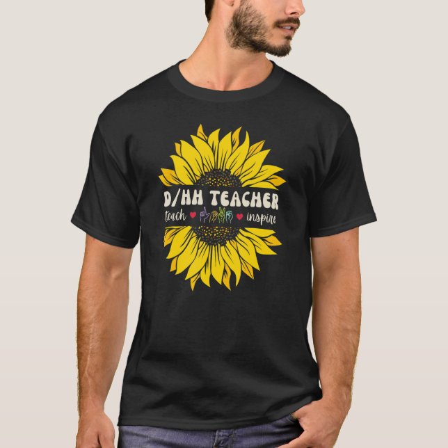 DHH Teacher Deaf and Hard of Hearing ASL Teachers  T Shirt (Framsida)