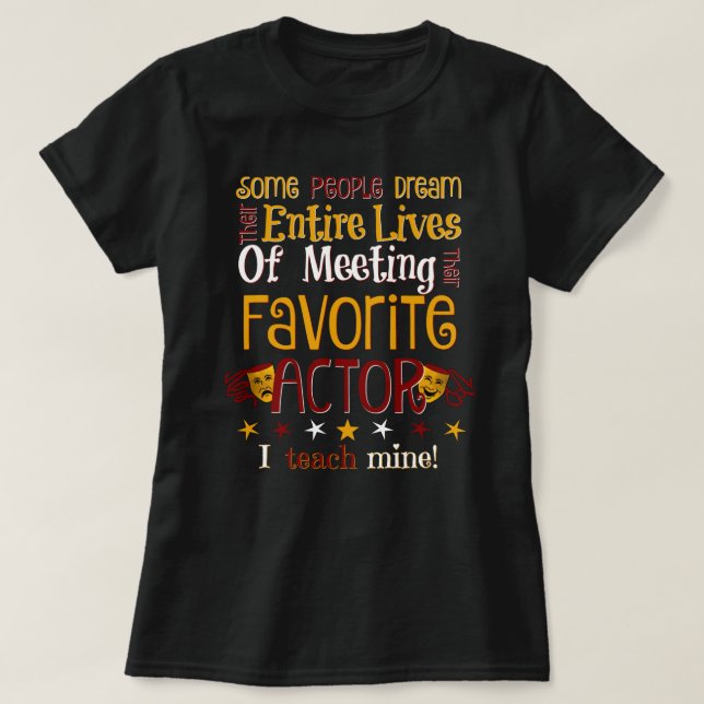 Dhs-dramat undervisar min favorit- skådespelare t shirt (Design framsida)