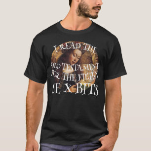 DHS FBI CBP LÄS GAMLA TESTAMENTETS SMUTSIGA S E X T SHIRT