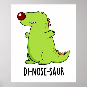 Di-nos-saur Funny Dinosaur Pun Poster