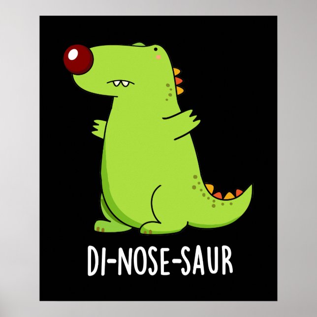 Di-nosaur Funny Dinosaur Pun Mörk BG Poster (Framsidan)