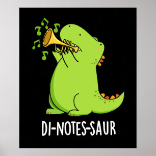 Di-notes-saur Funny Dinosaur Pun Mörk BG Poster