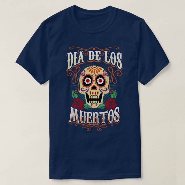 Dia De Los Muertos Day of the dead Mexiko Skull T Shirt (Design framsida)