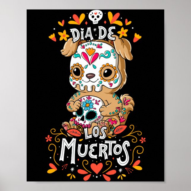 Dia De Los Muertos Hunduppvisning Poster (Framsidan)