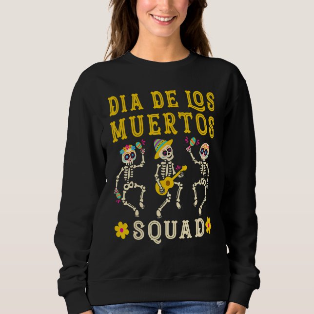 Dia De Los Muertos Squad Day of the dead Skeleton T Shirt (Framsida)