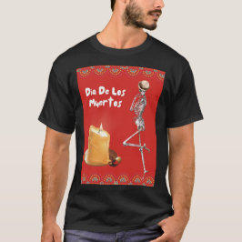DIA DE LOS MUERTOS T SHIRT