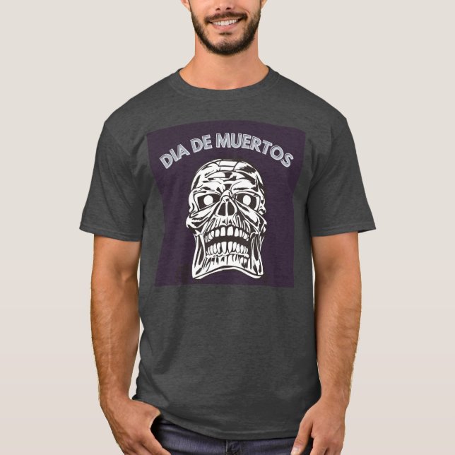 DIA DE LOS MUERTOS T SHIRT (Framsida)