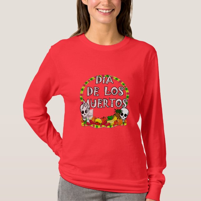 Dia De Los Muertos Tee Shirt (Framsida)