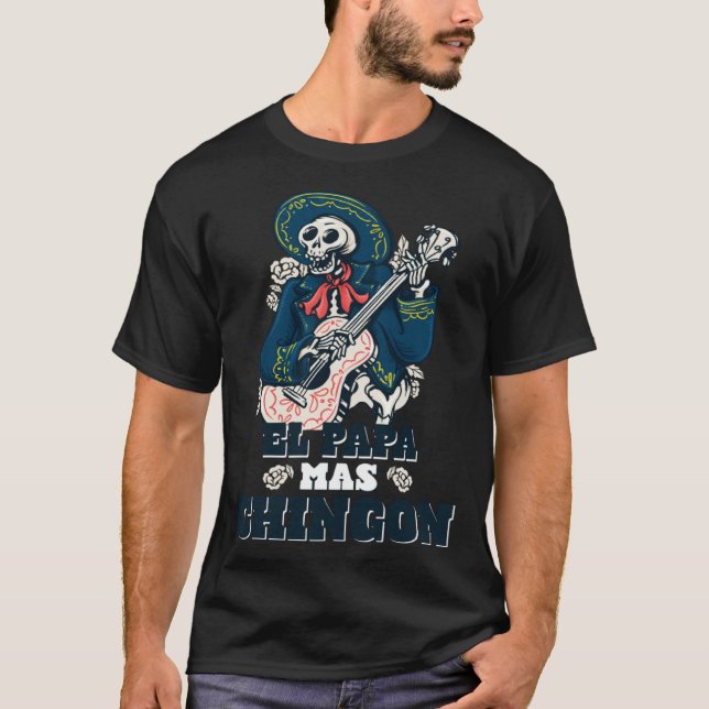 Dia del Padre Regalo Fathers Day El Papa mas Ching T Shirt (Framsida)