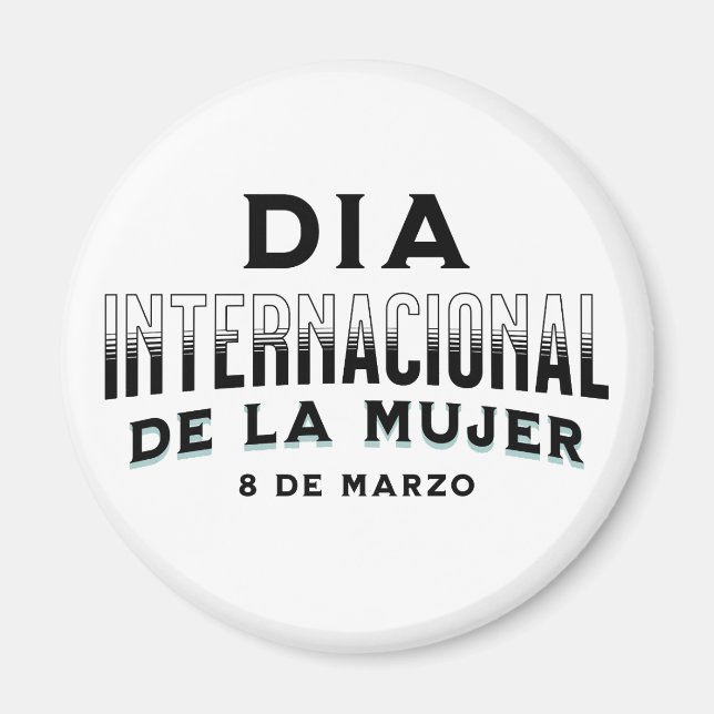Día Internacional de la Mujer | Kvinnodagen Magnet (Framsidan)