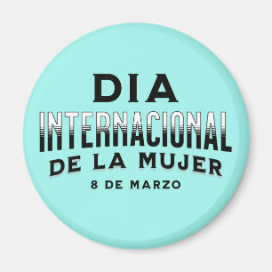 Día Internacional de la Mujer Kvinnodagen Magnet