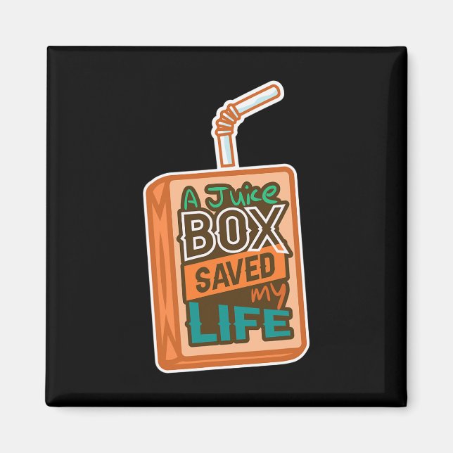 Diabetes Awareness A Juice Box räddade mitt liv Magnet (Framsidan)