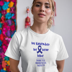 Diabetes Awareness Month White Woman T- Shirt T