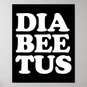 Diabetes Awareness Roligt Diabeetus Poster