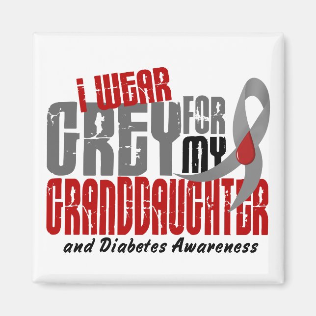 Diabetes I BÄRA GRÅTT FÖR MY GRANDDAUGHTER 6.2 Magnet (Framsidan)
