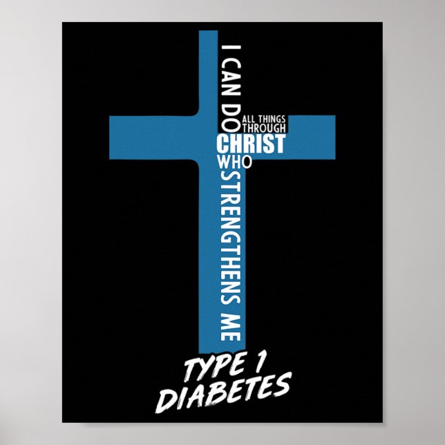 Diabetes jag kan göra allt Sak genom Jesus T1D Sup Poster (Framsidan)