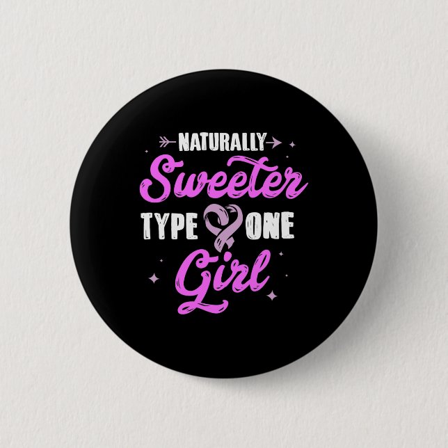 Diabetesmedvetenhet Sweeter Type One Girl Gift Knapp (Framsida)