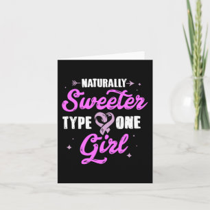 Diabetesmedvetenhet Sweeter Type One Girl Gift Kort