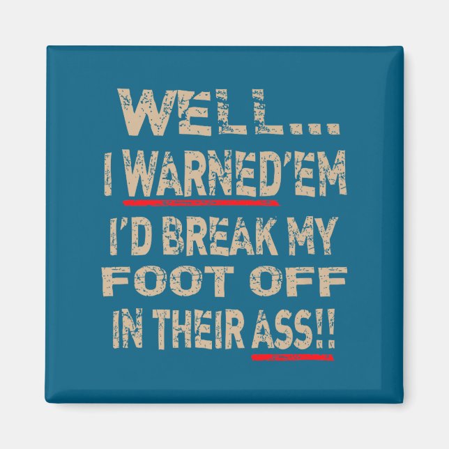 Diabetic Amputee Leg Foot Cool Sense Of Humor Funn Magnet (Framsidan)