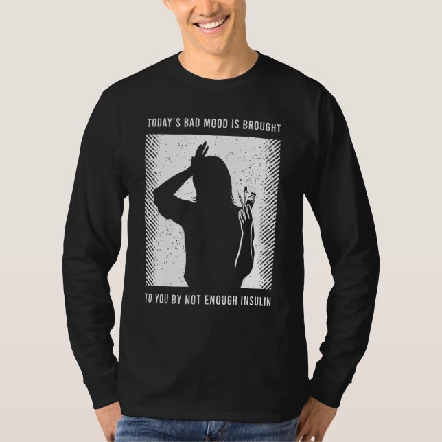 Diabetic Awareness Saying T Shirt (Framsida)