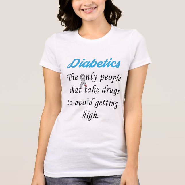 Diabetiker 1 tee shirt (Framsida)