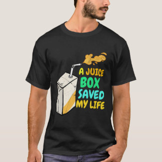 Diabetiker A Juice Box sparade mitt livstidsgåva m T Shirt