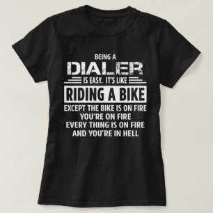 Dialer T Shirt