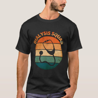 Dialys Nephrology Registered Squad Hospital Cute C T Shirt
