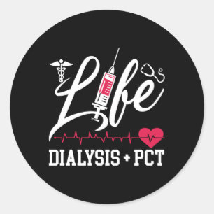 Dialys Nurse Tech Life Dialys + PCT-tekniker Runt Klistermärke