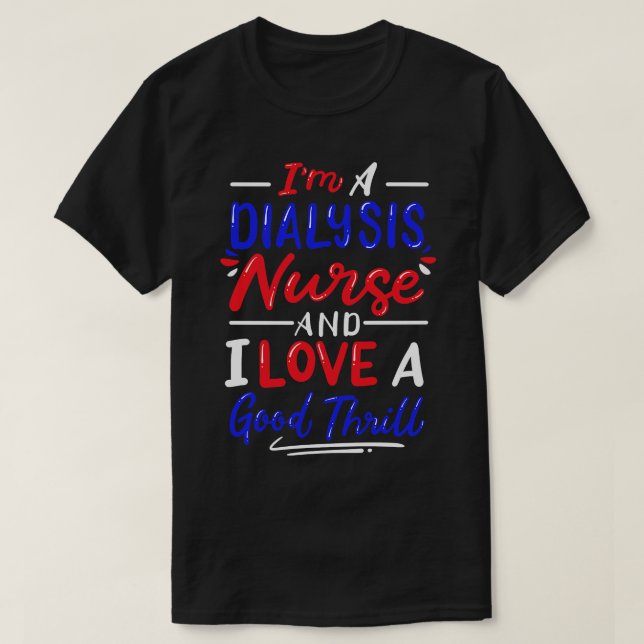 Dialys Sjuksköterska Nefrologi Nurse 3 T Shirt (Design framsida)