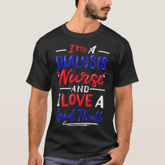 Dialys Sjuksköterska Nefrologi Nurse 3 T Shirt
