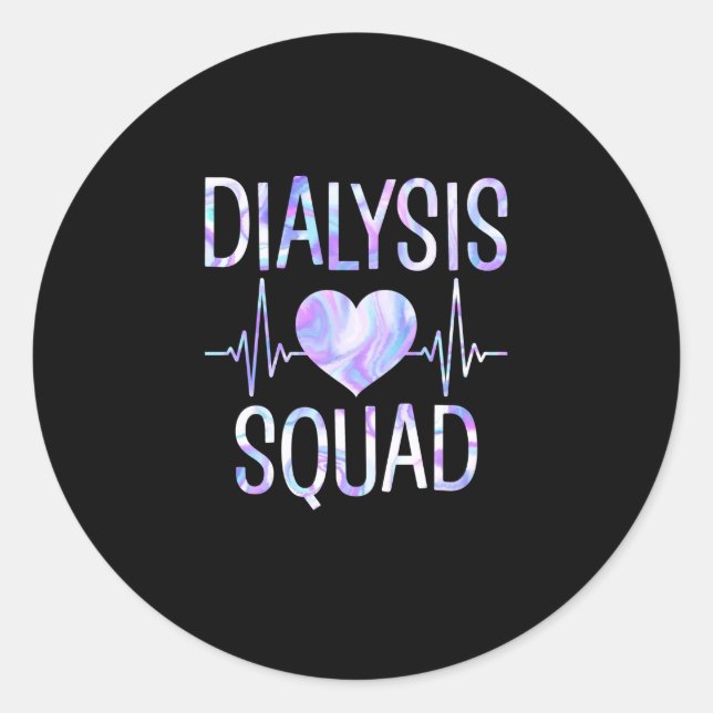 Dialys Squad - Funny Nephrology Hemodialysis Runt Klistermärke (Framsida)