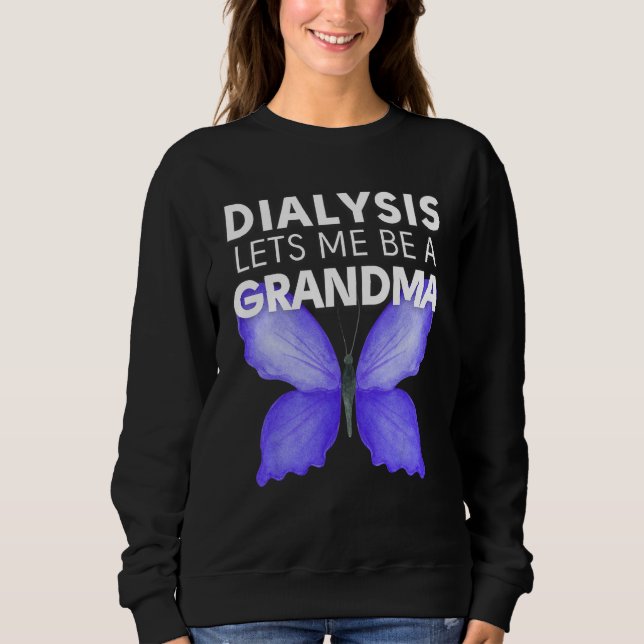 Dialysis Lets Me Be A Grandma Motivational Men s & T Shirt (Framsida)