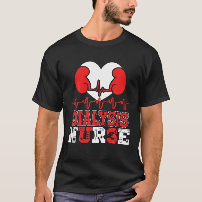 Dialysis Nurse T Shirt (Framsida)