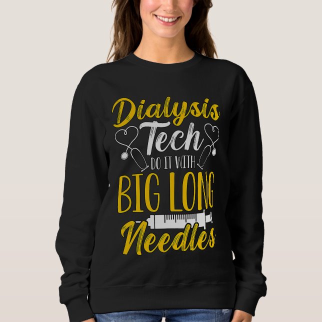 Dialysis Tech Do It With Medical Nurse Dialysis Te T Shirt (Framsida)