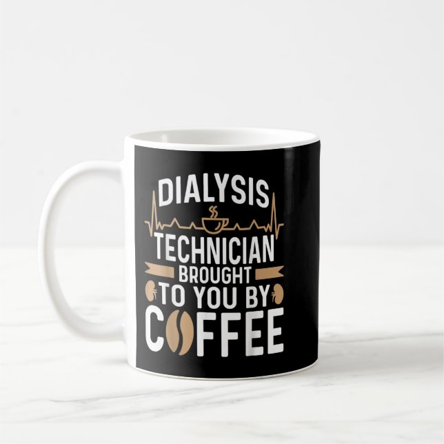 Dialysis Technician Brought to You by Coffee Nephr Kaffemugg (Vänster)
