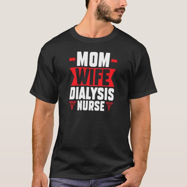 Dialyssjuksköterskor för makar i mamma, kvinnor t shirt (Framsida)