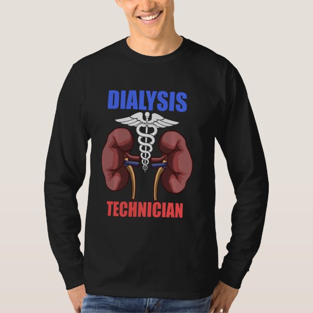 Dialystekniker Kidneys Nephrology Tech T Shirt (Framsida)
