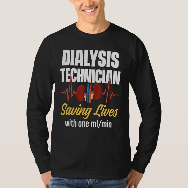 Dialystekniker One mL Nephrology Tech 1 T Shirt (Framsida)