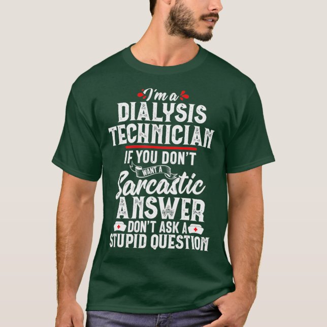 Dialystekniker Sarcastic Funny Tech Gift T Shirt (Framsida)
