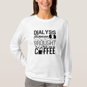 Dialystekniker som produceras av kaffeindustrin t shirt
