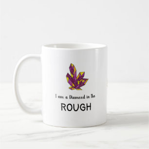 Diamant i ROUGH Coffee Mugg